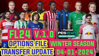 PES 2021 FOOTBALL LIFE 24 NEW OPTION FILE V10 WINTER TRANSFER 040124 [upl. by Hyacinth103]