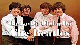 The Beatles  ObLaDi ObLaDa  With Lyrics  Greatest Hits [upl. by Elatsyrk]