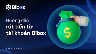 Sàn Bibox  Hướng Dẫn Rút Tiền Từ Sàn Bibox Về Ví  Bibox Việt Nam [upl. by Janifer373]