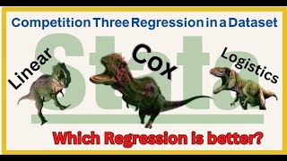 Cox Regression vs Linear and Logistic Regression Stata  Which One is better When Use every One [upl. by Norrahc]