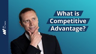 What is Competitive Advantage [upl. by O'Connell]