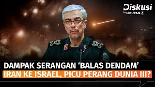 Iran Tembak 300 Rudal ke Israel Tanda Awal Perang Dunia Tiga  Diskusi [upl. by Iaw850]