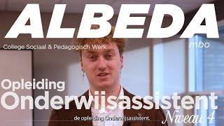 Opleiding Onderwijsassistent bij Albeda [upl. by Skelton]