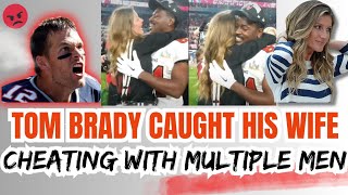 Tom Brady Wife CAUGHT Cheating With Multiple Men In Their House 😳 [upl. by Lennor]