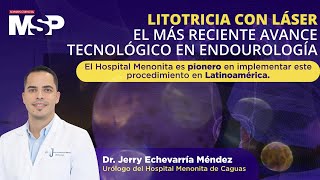 MSPUrología  Litotricia con láser el más reciente avance tecnológico en endourología [upl. by Esenej]