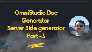 OmniStudio Doc Generator Server Side generator  Part 3 [upl. by Mechelle355]