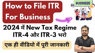 How to File ITR For Business Income  Business ITR Filing Online 202425 Business Income Tax Return [upl. by Eikciv]