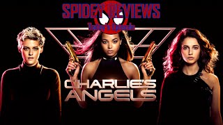 Spidey Reviews Charlies Angels 2019 [upl. by Eigla]