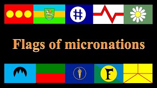 Flags of micronations [upl. by Rickie]