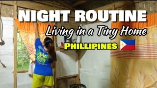 Night Routine Living in a Tiny Home Philippines 🇵🇭 [upl. by Tteve]