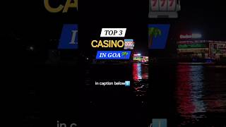 🪙Deltin Royale🥈Majestic Pride Casino🥉Deltin Jaqk casino goa panjim india bharat viralshorts [upl. by Gaeta]