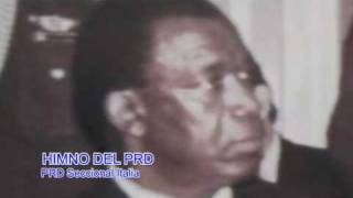 HIMNO del Partido Revolucionario Dominicano PRD [upl. by Yssenhguahs]