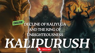 Kalipurush Prediction of future with darkness of Kaliyuga and end of religion [upl. by Chloras400]