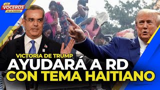 VICTORIA DE TRUMP AYUDARÁ A RD CON EL TEMA HAITIANO [upl. by Keyek19]