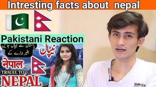 Pakistani Reaction Intresting facts about nepal tour  nepal travel reaction  nepal trip [upl. by Burck]