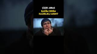 Çiçek Abbas Türk Filmi  Bakiim Dedim Hazırlıklı Mısın Shorts [upl. by Enybor]