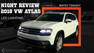 NIGHT REVIEW  2018 Volkswagen ATLAS SEL Premium  Overview of Exterior amp Interior Lighting  LED [upl. by Jahn]