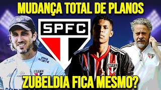 MUDANÇA TOTAL NO SPFC ZUBELDIA FICA MESMO REFORÇOS ABSOLUTAMENTE DIFERENTES [upl. by Nywroc]