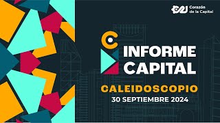 El Caleidoscopio de Informe Capital [upl. by Blynn]