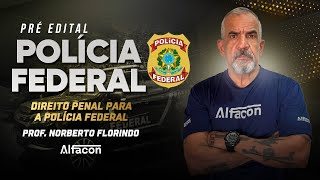 Direito Penal com Norberto Florindo para a PF  Extraterritorialidade  AlfaCon [upl. by Morgenthaler]