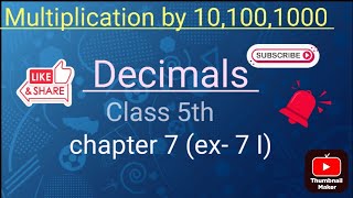 How To Multiply 10 100 And 1000 MADE EASYDecimals ex7I Class 5 fill in the missing numbers [upl. by Ferretti304]