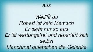 Achim Reichel  Robert Der Roboter Lyrics [upl. by Savinirs]