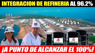 INTEGRACION DE LA REFINERIA OLMECA A PUNTO DE ALCANZAR EL 100 [upl. by Kilan]