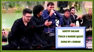 Sartip Salami 2021 Track3 Korg By Shwan Music Danishtny Baxchay saraw [upl. by Ecirahs177]