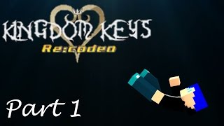 Kingdom Keys ReCoded Mod Review Part 1 Minecraft 110 Kingdom Hearts Mod [upl. by Inal]