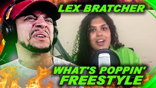 MAAAAAAN WHAT Lex Bratcher  Whats Poppin Freestyle LIVE REACTION [upl. by Esinert]