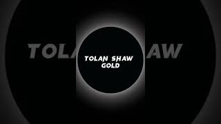 Tolan Shaw Gold music musicvideo shorts short [upl. by Htiekal]