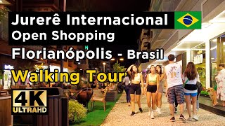 JURERÊ INTERNACIONAL  OPEN SHOPPING  FLORIANÓPOLIS  BRAZIL  Feb 2023  WALK TOUR 【4K】 [upl. by Gerladina]