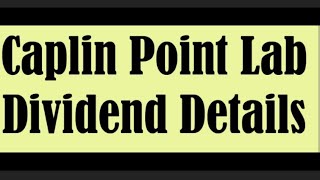 Caplin Point Laboratories Ltd declared dividend sharemarket stockmarket dividend dividendstocks [upl. by Nawud]