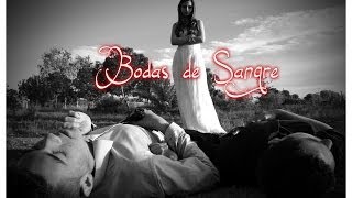 Bodas de Sangre  El cortometraje [upl. by Peirsen]