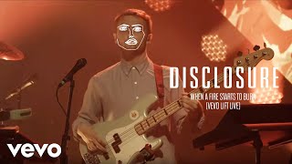 Disclosure  When A Fire Starts To Burn Vevo LIFT Live [upl. by Lesnah841]