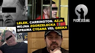 LELEK CARRINGTON AZJA WOJNA ZGORZELECKA SPRAWA CYGANA VEL GREKA NOWE FAKTY [upl. by Walley582]