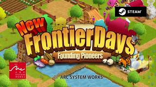 quotNew Frontier Days Founding Pioneersquot Trailer Steam Ver English [upl. by Straus]