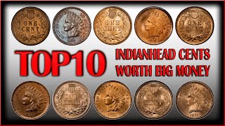 TOP 10 Indian Head CentsPennies Worth BIG MONEY [upl. by Lowery]