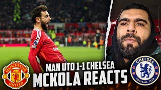 Man Utd 11 Chelsea  McKola Reacts [upl. by Elston]