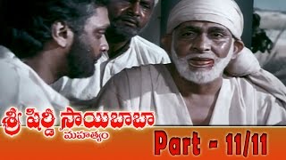 Shiridi Sai Baba Mahatyam Movie Part 1111  Vijayachander Chandra Mohan Anjali Devi [upl. by Seiber]