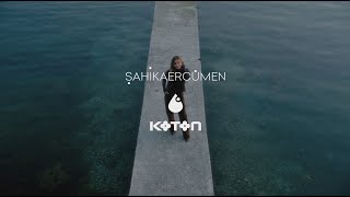 Şahika Ercümen x Koton Suya Saygı Koleksiyonu SonbaharKış 202324 Sezonu [upl. by Ydak]