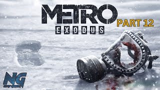 METRO EXODUS Part 12 FULL Gameplay Walkthrough First time playthrough [upl. by Anailuj138]