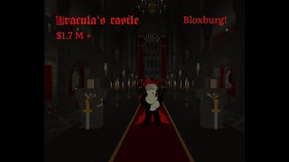 Touring DRACULAS CASTLE  Bloxburg Build  17 Million [upl. by Nnyl461]