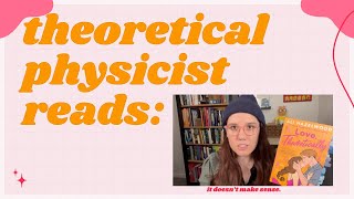 theoretical physicist reads love theoretically [upl. by Cindelyn]