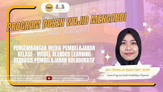 PENGEMBANGAN MEDIA PEMBELAJARAN KELASE  MODEL BLENDED LEARNING BERBASIS PEMBELAJARAN KOLABORATIF [upl. by Atinas71]