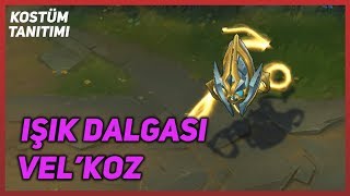 Işık Dalgası VelKoz Kostüm Tanıtımı League of Legends [upl. by Dawes47]