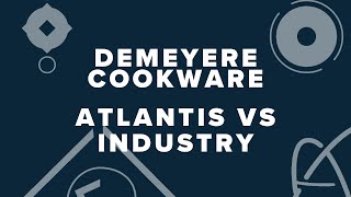 Demeyere Cookware Atlantis vs Industry [upl. by Niltak421]