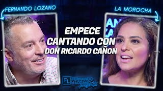 Empecé cantando con Don Ricardo Cañón  La Morocha [upl. by Akihsar]