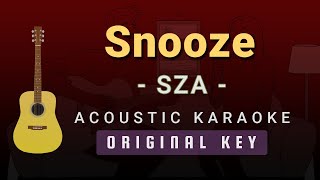 Snooze  SZA Acoustic Karaoke [upl. by Neille202]