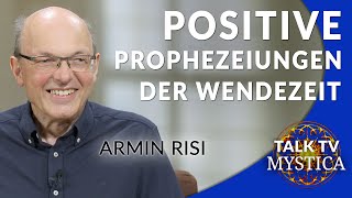 Armin Risi  Prophezeiungen zur Wendezeit sagen Wir dürfen hoffen  MYSTICATV [upl. by Maurilia841]